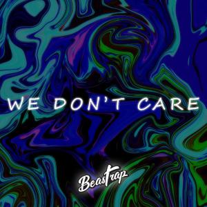 poster for We Don’t Care - Siedlecky & Ash Blake