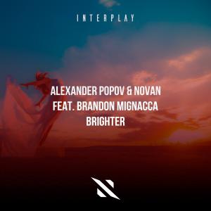 poster for Brighter (Extended Mix) [feat. Brandon Mignacca] - Alexander Popov & Novan