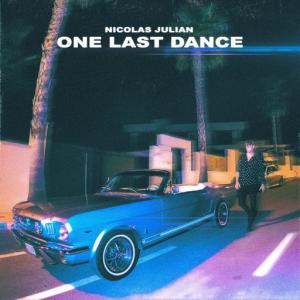 poster for One Last Dance - Nicolas Julian