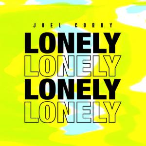 poster for Lonely - Joel Corry