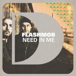 poster for Need In Me - Flashmob