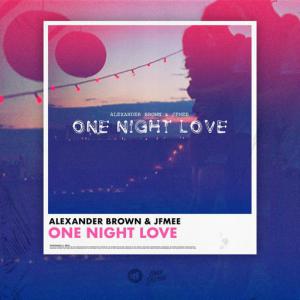 poster for One Night Love - Alexander Brown, JFMee