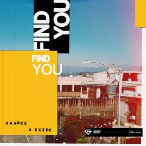 poster for Find You  - Vaance & Exede