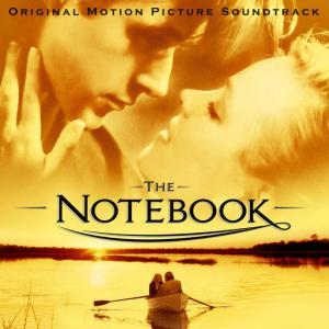 poster for Main Title (The Notebook) - Aaron Zigman