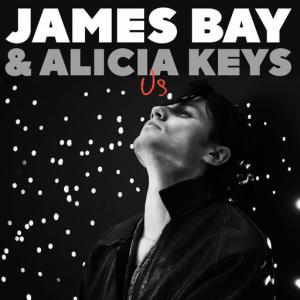 poster for Us - James Bay, Alicia Keys