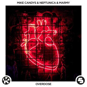 poster for Overdose - Mike Candys, Neptunica & Marmy