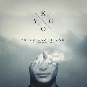 poster for Think About You - Kygo, Valerie Broussard