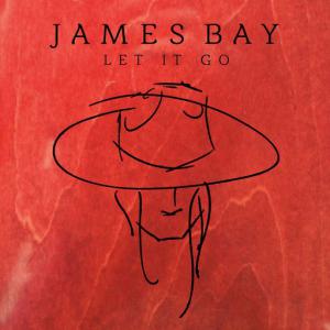 poster for Let It Go - James Bay