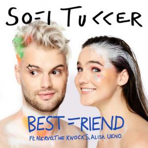 poster for Best Friend (feat. NERVO, The Knocks & ALISA UENO) - Sofi Tukker