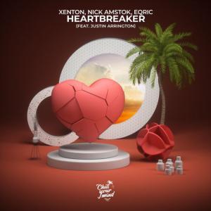 poster for Heartbreaker (feat. Justin Arrington) - Xenton, Nick Amstok, EQRIC