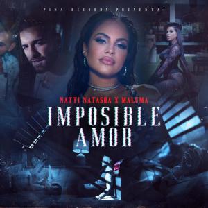 poster for Imposible Amor - Natti Natasha, Maluma