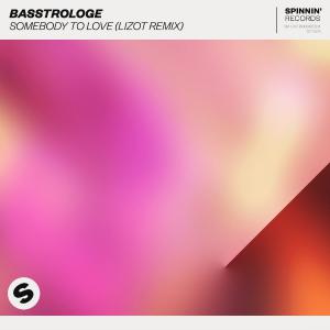 poster for Somebody To Love (LIZOT Remix) - Basstrologe