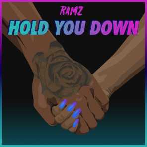 poster for Hold You Down - Ramz
