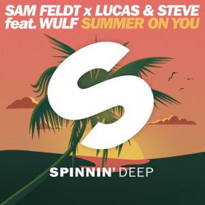 poster for Summer On You (feat. Wulf) - Sam Feldt, Lucas & Steve