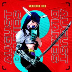 poster for August Diaries - Nightcore High