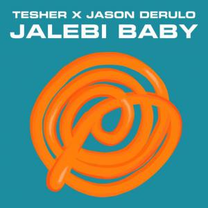 poster for Jalebi Baby - Tesher, Jason Derulo