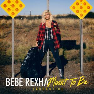 poster for Meant to Be (Acoustic) - Bebe Rexha