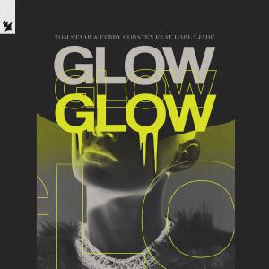 poster for Glow (feat. Darla Jade) - Tom Staar & Ferry Corsten