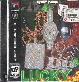 poster for Lucky (Feat. Chief Keef) - DP Beats
