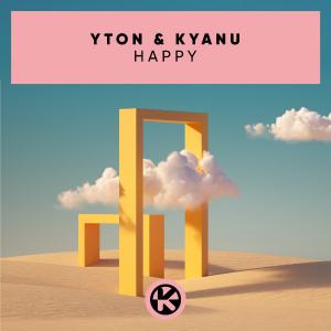 poster for Happy - Yton & KYANU