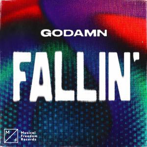 poster for Fallin’ - GODAMN