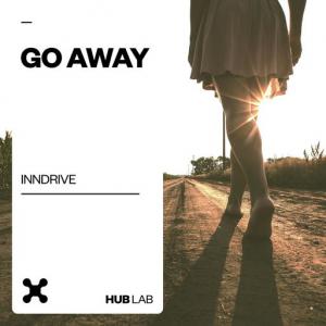 poster for Go Away - INNDRIVE