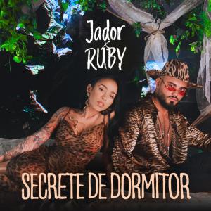 poster for Secret De Dormitor - Jador & Ruby