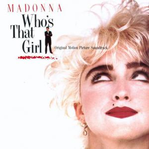 poster for Who’s That Girl - Madonna