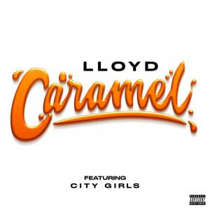 poster for Caramel (feat. City Girls) - Lloyd
