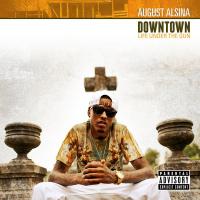 poster for Don’t Forget About Me - August Alsina