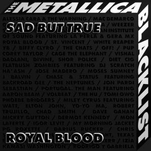 poster for Sad But True - Royal Blood