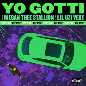 poster for Pose (feat. Megan Thee Stallion & Lil Uzi Vert) - Yo Gotti