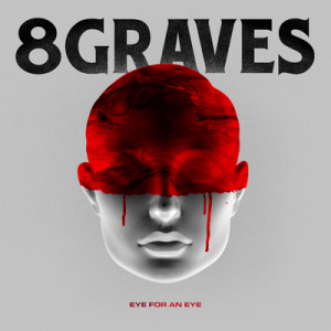poster for Eye For An Eye - 8 Graves