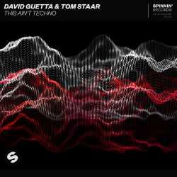 poster for This Ain’t Techno - David Guetta & Tom Staar