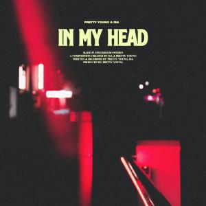 poster for In My Head - PRETTY YOUNG & ISA