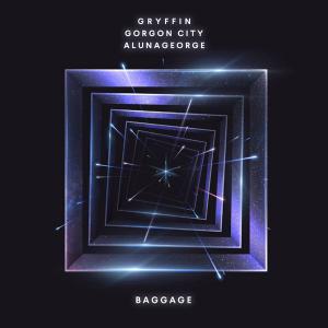 poster for Baggage - Gryffin, Gorgon City & AlunaGeorge