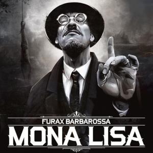 poster for Mona Lisa - Furax Barbarossa
