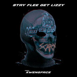 poster for Scary - Stay Flee Get Lizzy, Kwengface