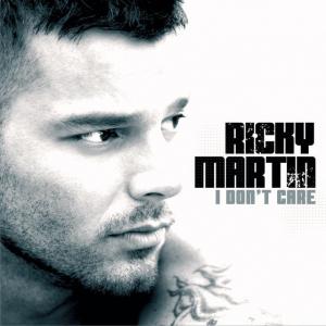 poster for I Don’t Care feat. Fat Joe & Amerie - English Version -  Ricky Martin