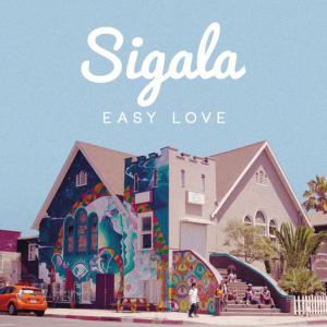 poster for Easy Love - Sigala