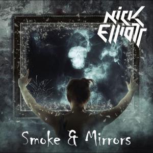 poster for Smoke & Mirrors - Nick Elliott