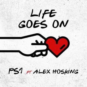 poster for Life Goes On (feat. Alex Hosking) - PS1, Alex Hosking