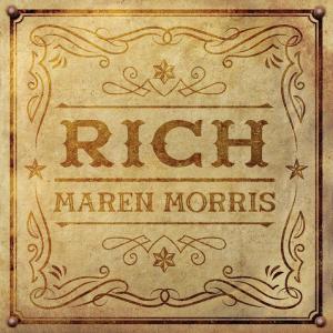 poster for Rich - Maren Morris