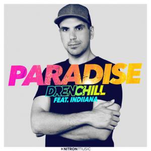 poster for Paradise (feat. Indiiana) - Drenchill