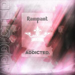 poster for Addicted (feat. Bekah) - Rampant
