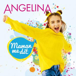poster for Maman me dit - Angelina