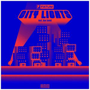 poster for City Lights (feat. Dan Soleil) - Fatum