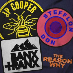 poster for The Reason Why - JP Cooper, Stefflon Don, Banx & Ranx