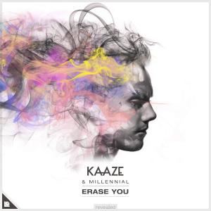 poster for  Erase You - Kaaze & MILLENNIAL