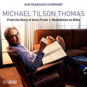 poster for Tilson Thomas: From the Diary of Anne Frank, Pt. 1: Instrumental Intro - San Francisco Symphony, Michael Tilson Thomas